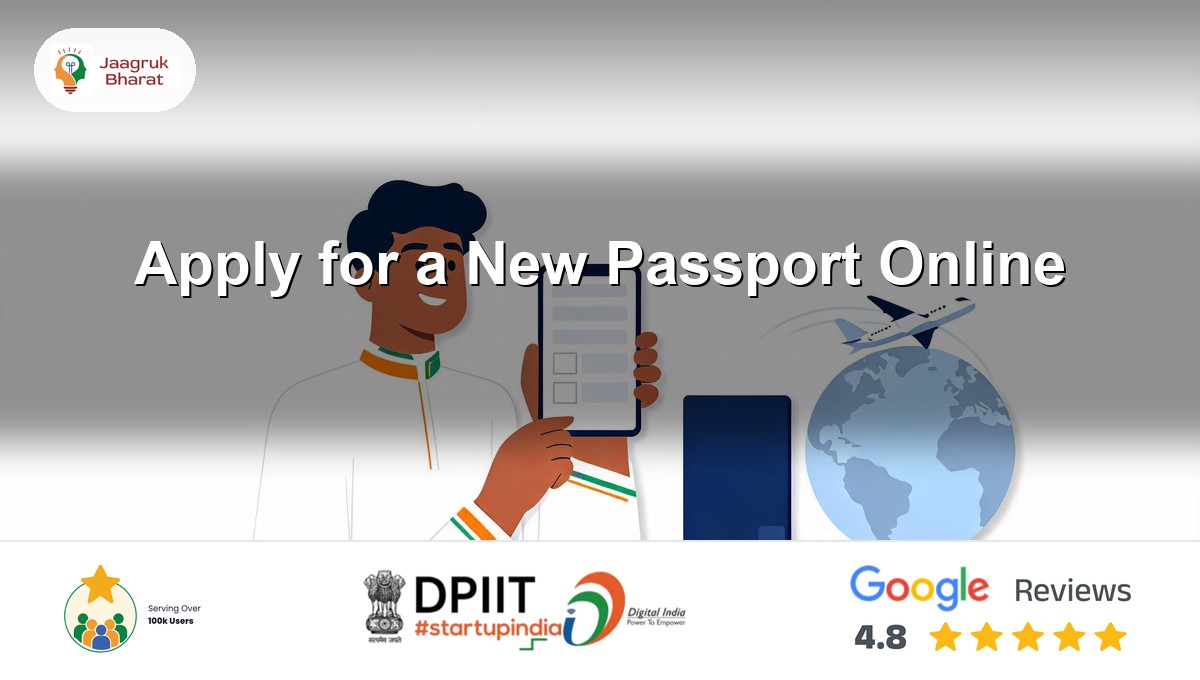 How to apply for a new passport online in India - Jaagruk Bharat guide