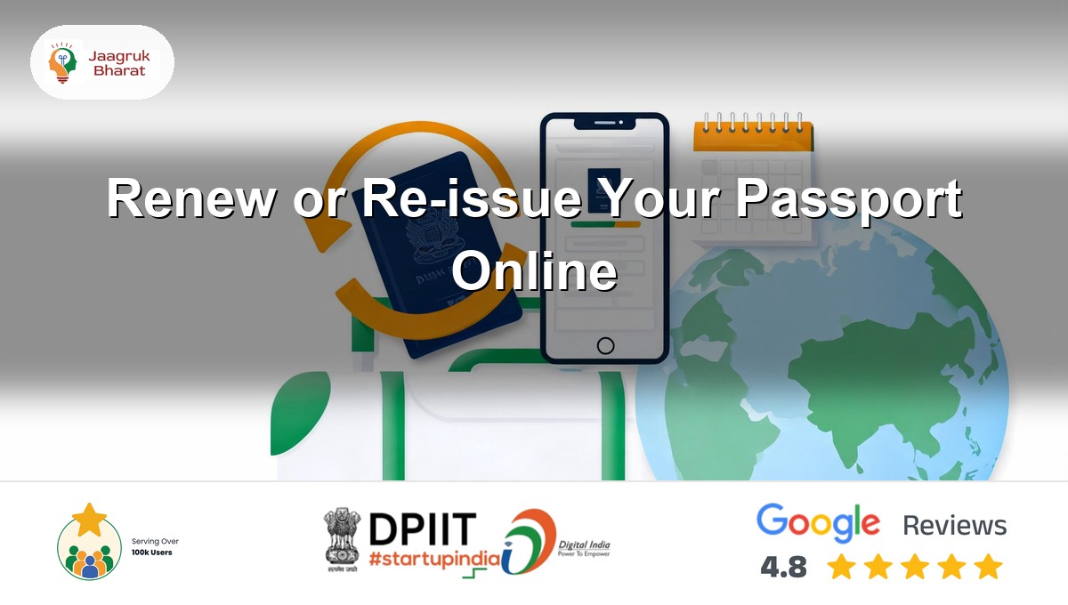 How to renew or re-issue your passport online in India - Jaagruk Bharat guide