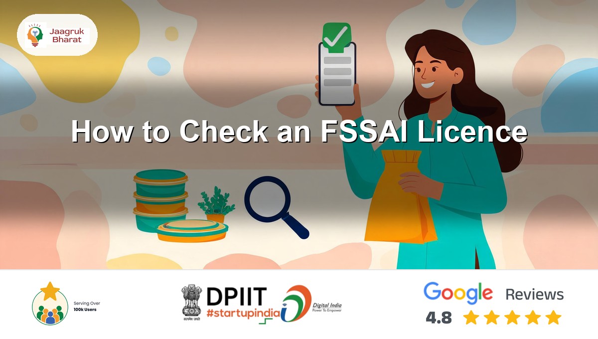 How to check whether an FSSAI licence is genuine on the FoSCoS portal, a Jaagruk Bharat guide