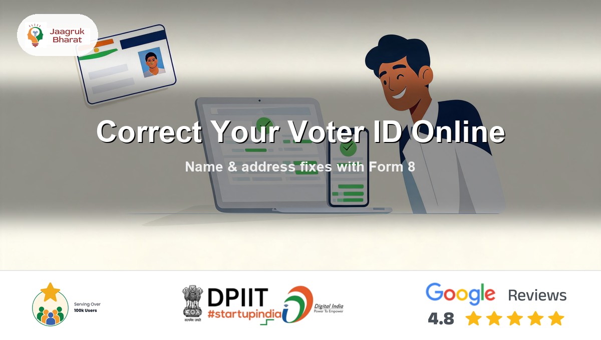 How to correct name or address on a Voter ID online using Form 8 in India - Jaagruk Bharat guide