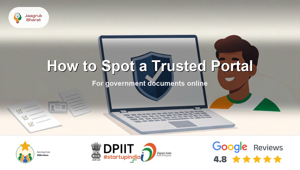 How to choose a trusted private portal for applying to government documents online in India - Jaagruk Bharat guide