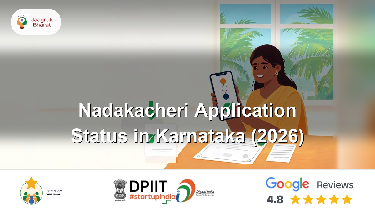 Woman checking Nadakacheri application status on her phone, approved certificate on the table - Jaagruk Bharat guide