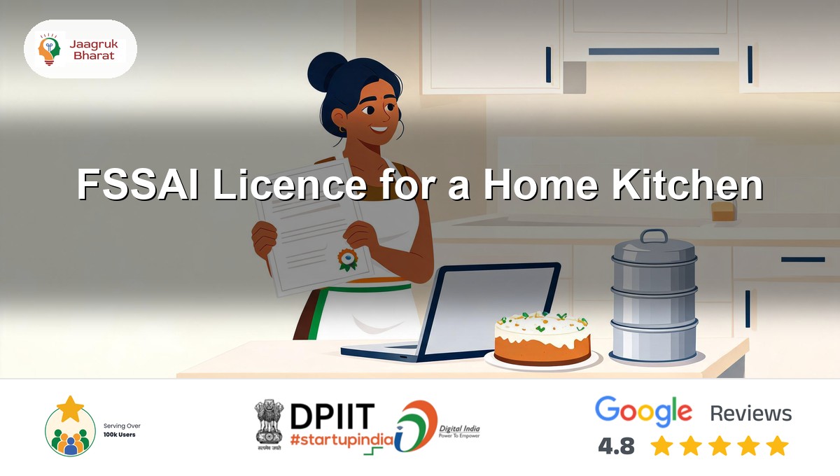 FSSAI licence registration, fees and rules for a home kitchen food business in India - Jaagruk Bharat guide